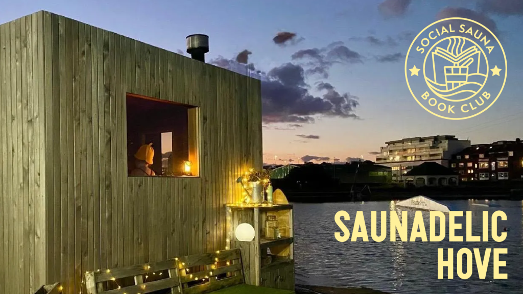 Social Sauna Book Club - Saunadelic Hove