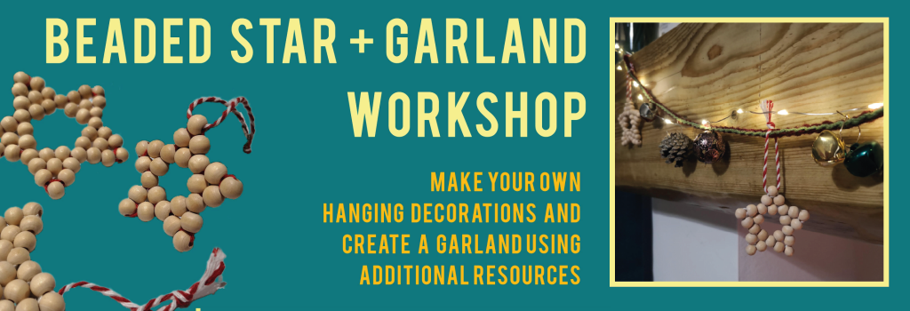 Beaded Star and Garland Workshop
