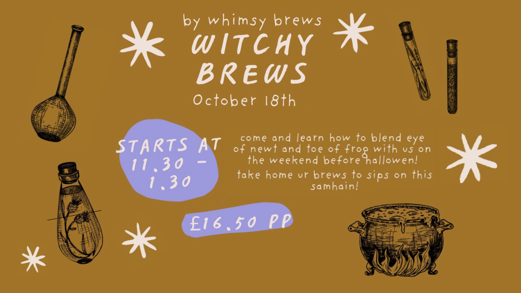 Witchy Brews Workshop by Whimsy Brews